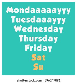 How The Days of the Week Go By