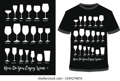 how do you enjoy wine  - Vintage Vector graphic typographic design for poster, label, badge, logo, icon or t-shirt