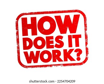 How Does It Work Question text stamp, concept background