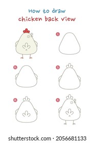 How to draw back view of chicken vector illustration. Draw a funny chicken step by step. chicken drawing guide. Cute and easy drawing guidebook.