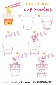 How to draw cup noodles vector illustration. Draw cup noodles step by step. Cute and easy drawing guide.