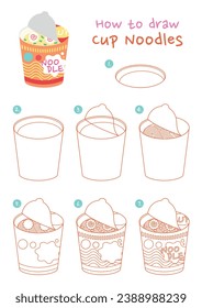 How to draw instant noodles vector illustration. Draw a cup of instant noodles step by step. Cute and easy drawing guide.