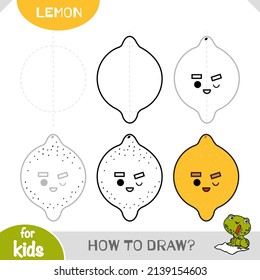 How to draw Lemon for children. Step by step drawing tutorial. A simple guide to learning to draw