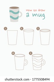 How to draw mug cup vector illustration  Draw coffee cup step by step  Drink mug cup drawing guide  Cute   easy drawing guidebook 