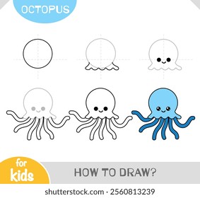 How to draw Octopus for children. Step by step drawing tutorial. A simple guide to learning to draw
