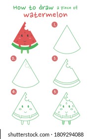 How to draw a piece of watermelon vector illustration. Draw a piece of watermelon step by step. Piece of watermelon cartoon drawing guide. Cute and easy drawing guidebook.