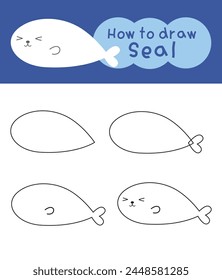 How to draw seal cartoon step by step for kid book, coloring book and education. Easy drawing