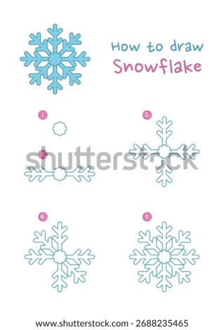 How to draw snowflake vector illustration. Draw snowflake step by step. Cute and easy drawing guide.