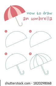 How to draw an umbrella vector illustration. Draw an umbrella cupcake step by step. Umbrella drawing guide. Cute and easy drawing guidebook.