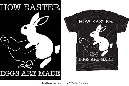 How Easter Eggs are Made T Shirt, Funny Humor Sarcastic Adult Humor Tee,