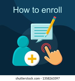 How To Enroll Flat Concept Vector Icon. New User Registration Idea Cartoon Color Illustrations Set. Enrollment. Sign Up, Log In. Register. Create Account. Add Contact. Isolated Graphic Design Element