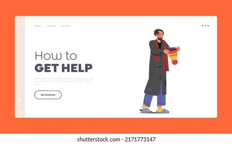 So erhalten Sie Hilfe Landing Page Template. Obdachloser erwachsener Mann Beging Geld Holding Hut in den Händen, Bagger männliche Charakter leben auf der Straße, Bum in dirty Kleidung verloren Arbeit. Vektorgrafik von Cartoon People