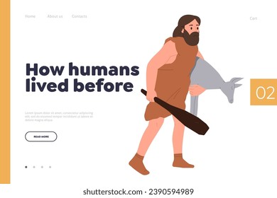 Cómo vivían los humanos antes de la interesante plantilla de la página de aterrizaje de información con el diseño del cazador de cavernas