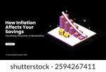 How Inflation Affects Your Savings–Rising Prices and Money Value Decline Illustrated with Inflation Trends, Graphs, and Cost Comparisons | Economic Finance Vector Design