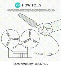 How to make? - Interview, voice recording (tape recorder with hand microphone) - Line drawing, website design, banner and slide