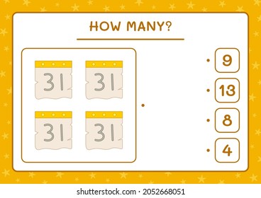How many Calendar, game for children. Vector illustration, printable worksheet