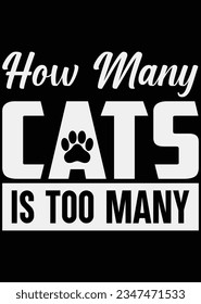 How Many Cats Is Too Many eps cut file for cutting machine