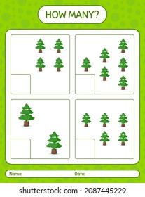 How many counting game with pine tree. worksheet for preschool kids, kids activity sheet