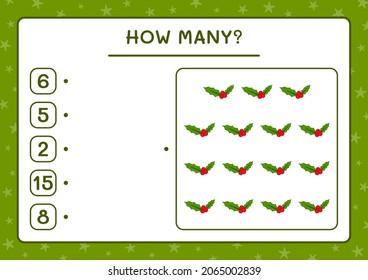 How many holly berry, game for children. Vector illustration, printable worksheet