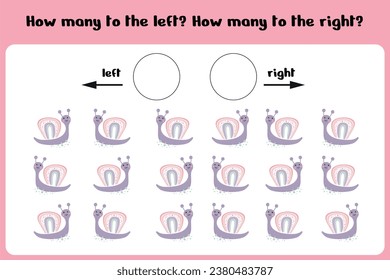 How many left and right snails. Learning sheet for children to learn left and right. The score game. Kids counting game. Vector illustration 