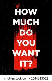 how much do you want motivational quotes tshirt vector design