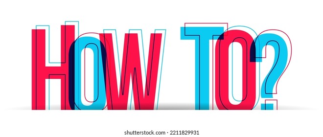 ¿Cómo? Letras rojas-azules sobre fondo blanco. Ilustración vectorial.
