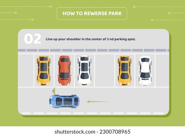 How to parking stage 2. Line up you shoulder in center of second parking slot. Top view of parking lot with vehicles. Infographics and training. Cartoon flat vector illustration