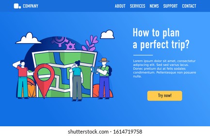 How to plan a perfect trip, hiking tourism concept. Small people stand near big map, location point. Modern design vector illustration. Web landing page template