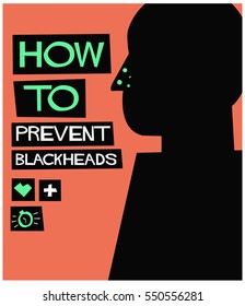 How To Prevent Blackheads (Flat Style Vector Illustration Poster Design)