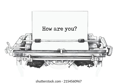 How are you? Printed on an old vintage typewriter.