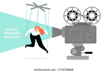 How propaganda manipulates. Conceptual illustration with a puppet girl and a movie projector. The influence of media on public opinion. Image in a flat style.