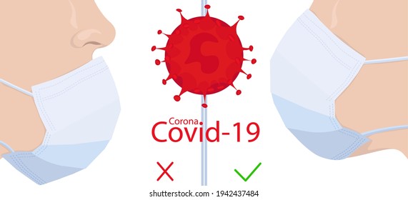 How to properly wear a medical mask. Corona Covid-19 vector illustration. Man is in a medical mask. Virus protection vector