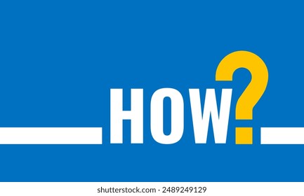 how question on blue background