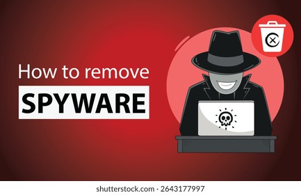 How to remove spyware. Vector illustration