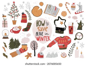 How to save alive in winter. Doodle collection of winter symbols and things, Chrismas decorations, cozy and bright.