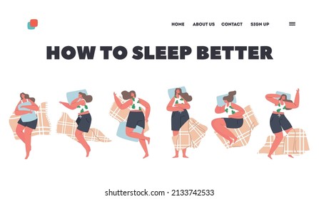 How to Sleep Better Landing Page Template. Female Character Sleeping Poses, Girl Lying in Bed in Various Comfortable Positions Top View. Woman Sleep, Bedtime Relaxation. Cartoon Vector Illustration