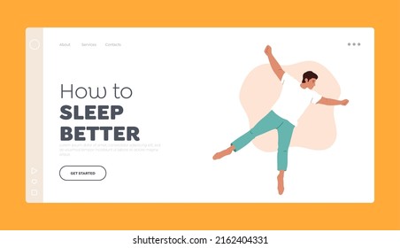 How to Sleep Better Landing Page Template. Male Character Sleeping Pose in Bed Top View. Young Man Wear Pajama Sleep or Nap on Back like Starfish, Night Dream. Cartoon People Vector Illustration