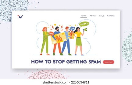 How to Stop Spam Landing Page Template. Annoying Salespeople Characters Insistently Announce Special Offers. Male and Female People Loudly Advertise Goods. Concept. Cartoon Vector Illustration