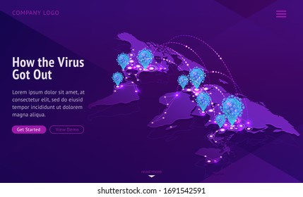 How virus got out banner. Contagious disease spread. Vector illustration of isometric world map showing international infection transmission, coronavirus delivery. Global Covid-19 pandemic