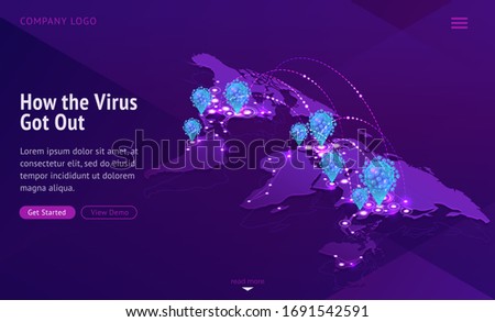 How virus got out banner. Contagious disease spread. Vector illustration of isometric world map showing international infection transmission, coronavirus delivery. Global Covid-19 pandemic