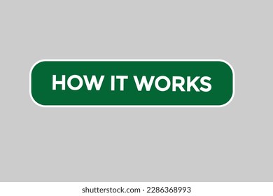how it works vectors.sign label bubble speech how it works

