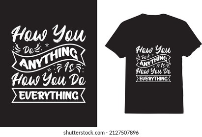 How You Do Anything T-shirt For Boy 