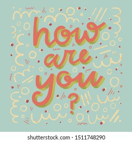 How are you hand lettering poster.