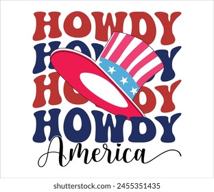 Howdy America T-shirt, 4th Of July T-shirt, All American Mom, Independence day, American Girl, Happy 4th Of July, America shirt, Usa Flag, All American T-shirt, Cut File for Cricut