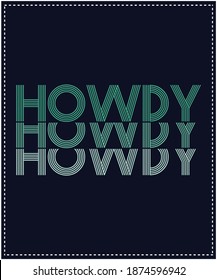 Howdy awesome typography t shirt design