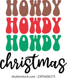 Howdy Christmas Retro Christmas T-shirt Design