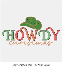 Howdy Christmas, howdy, xmas, santa claus, merry christmas, howdy santa, holiday, christmas tree, winter, funny christmas, santa,