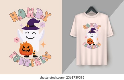 Howdy Pumpkin - Retro Halloween Cute T-shirt Design with groovy style, Boo, Ghost, pumpkin, witch, etc 