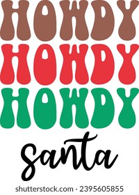 Howdy Santa Retro Christmas T-shirt Design