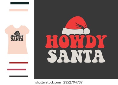 Howdy Santa t shirt design